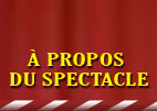 � propos du spectacle